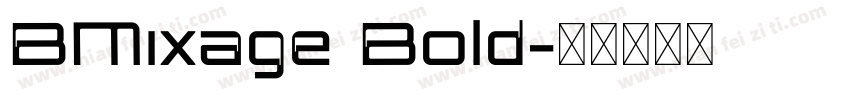 BMixage Bold字体转换